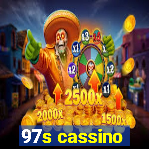 97s cassino