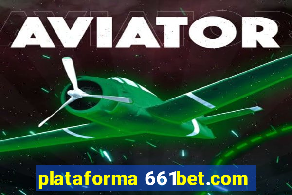 plataforma 661bet.com