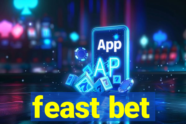 feast bet