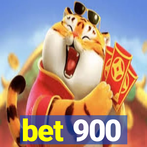 bet 900