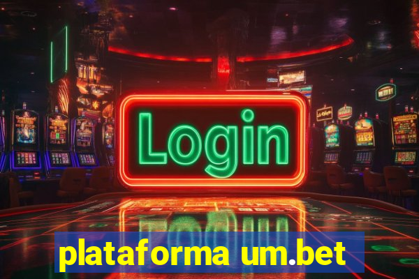 plataforma um.bet