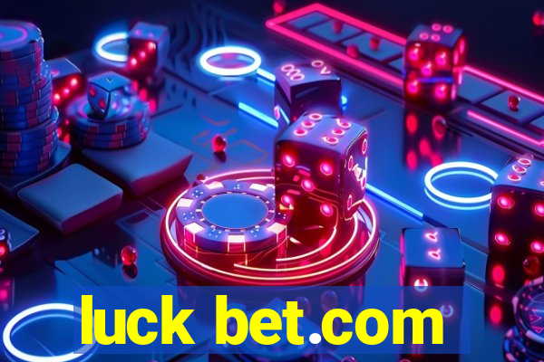 luck bet.com