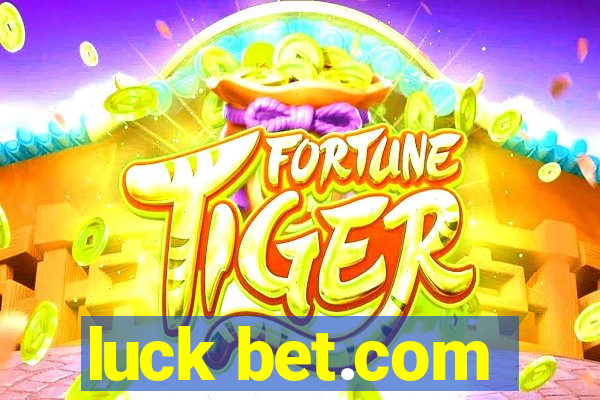 luck bet.com