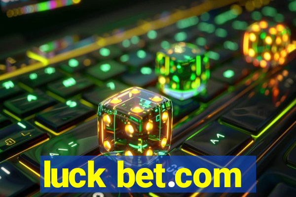 luck bet.com