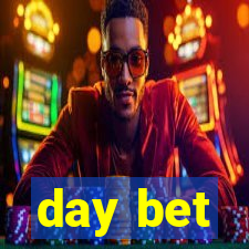 day bet