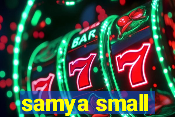 samya small