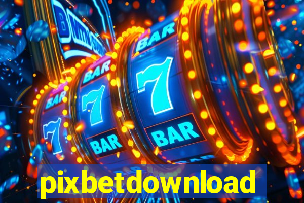 pixbetdownload