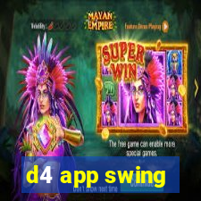 d4 app swing