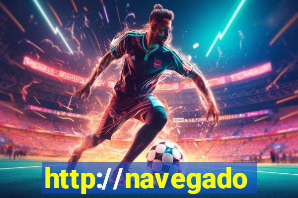 http://navegadoruniplay.top