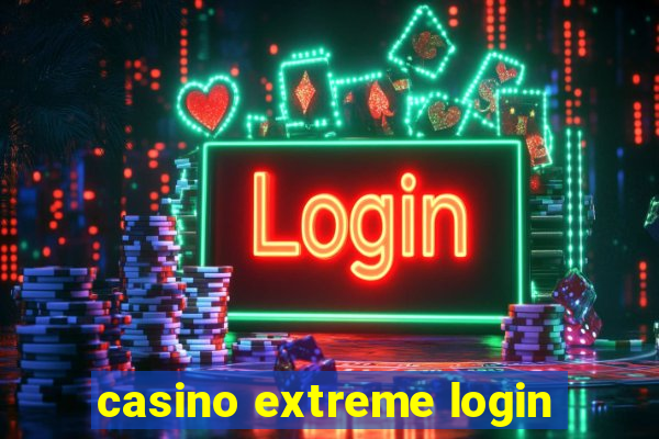 casino extreme login