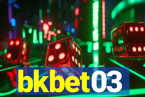 bkbet03