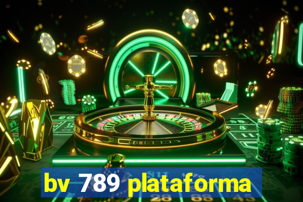 bv 789 plataforma