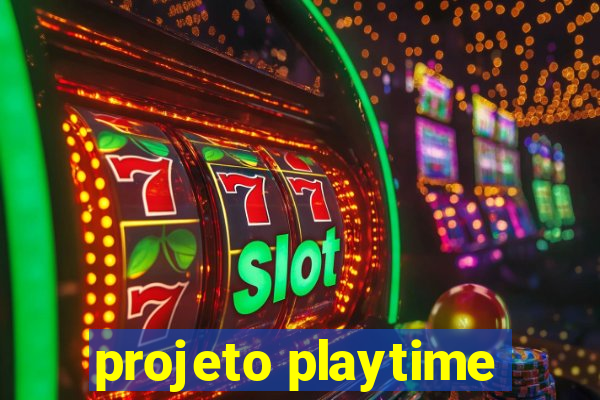 projeto playtime