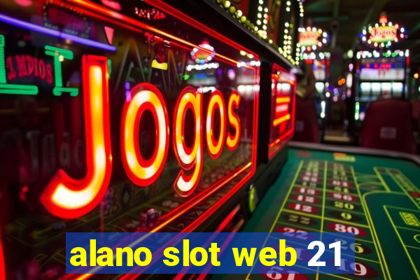 alano slot web 21