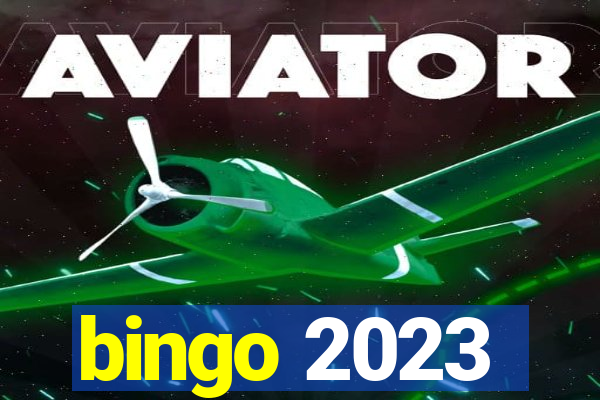 bingo 2023