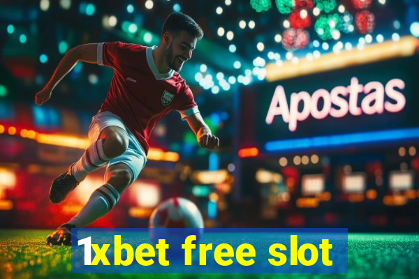 1xbet free slot