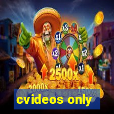 cvideos only