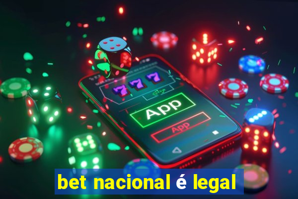 bet nacional é legal