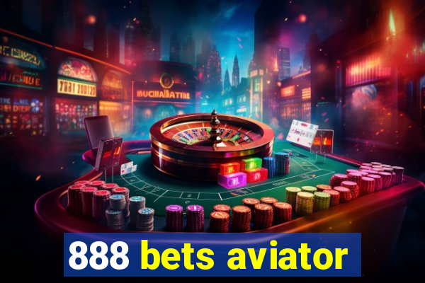 888 bets aviator