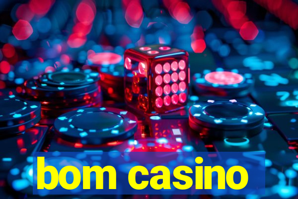 bom casino