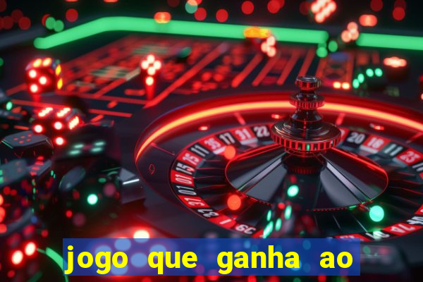 jogo que ganha ao se cadastrar