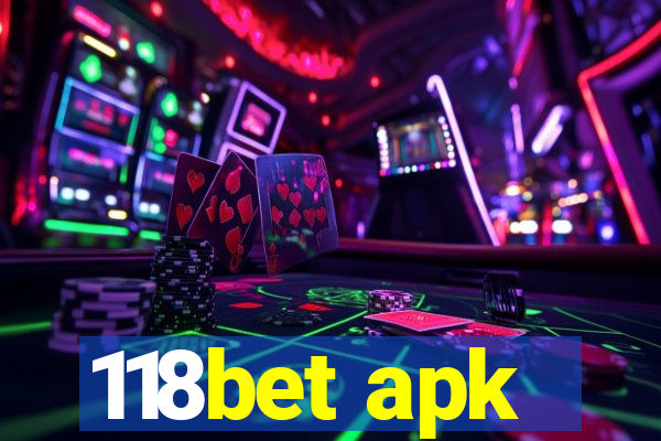 118bet apk