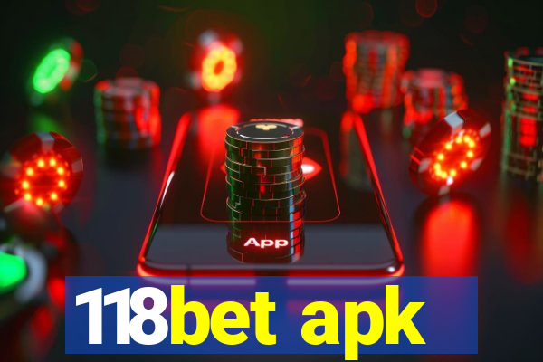 118bet apk