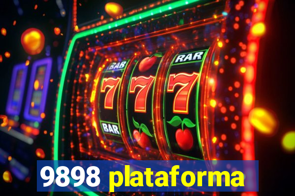 9898 plataforma