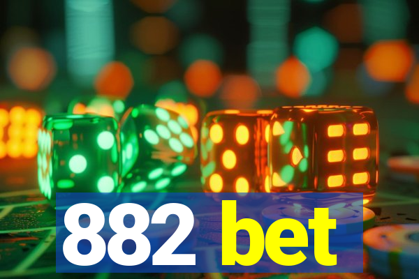 882 bet