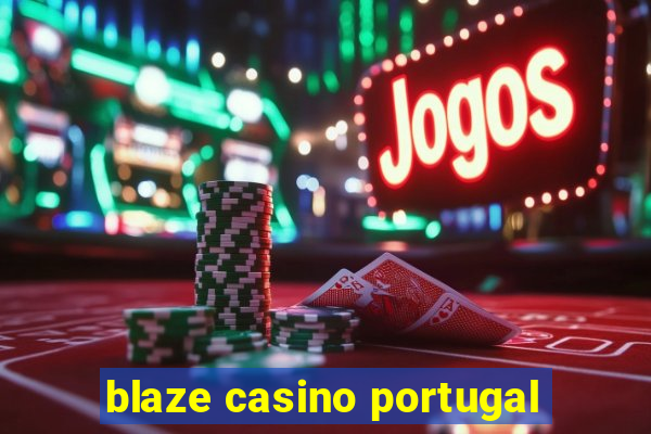 blaze casino portugal