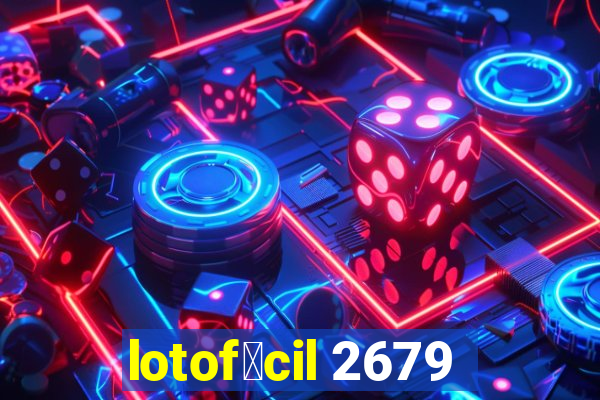 lotof谩cil 2679