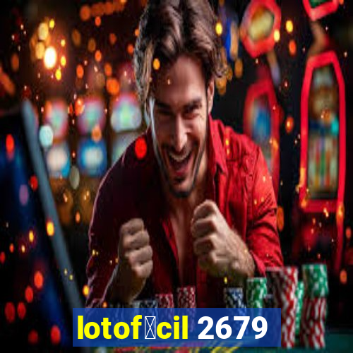 lotof谩cil 2679