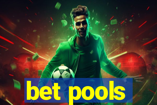 bet pools