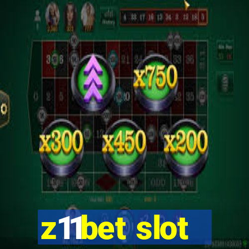 z11bet slot