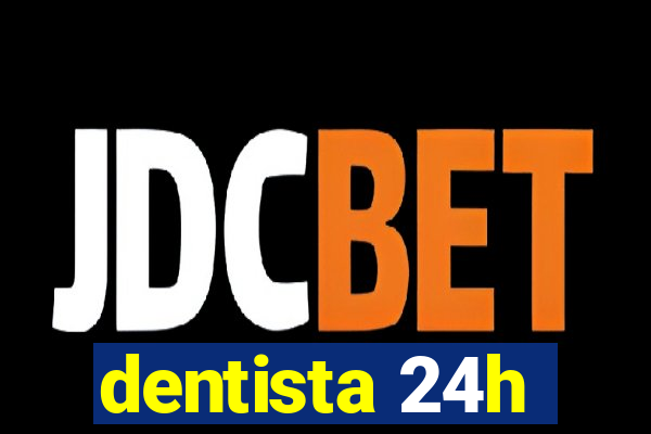 dentista 24h