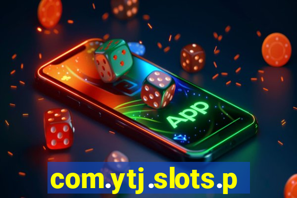 com.ytj.slots.party