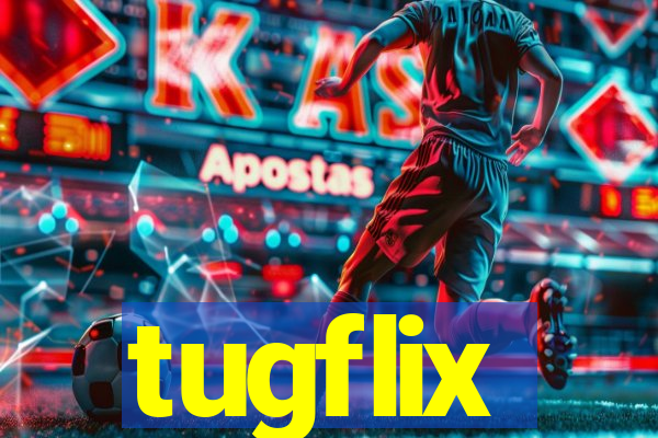 tugflix