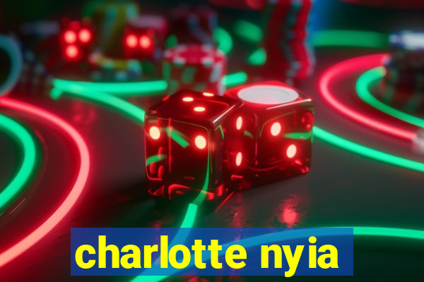 charlotte nyia