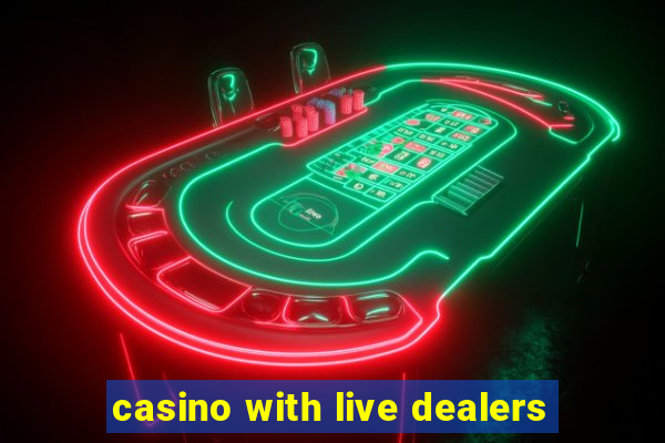 casino with live dealers