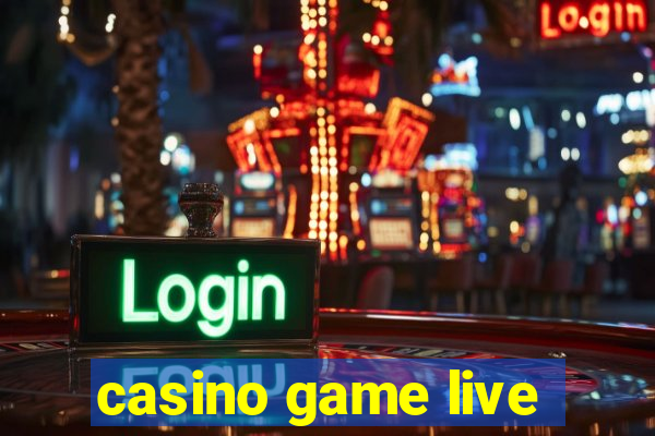 casino game live