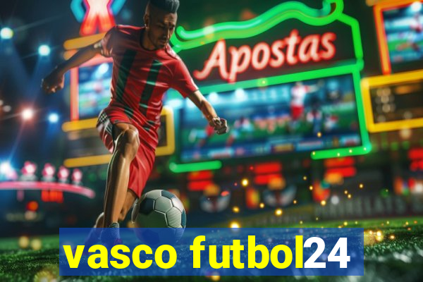 vasco futbol24