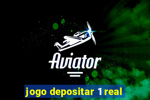 jogo depositar 1 real