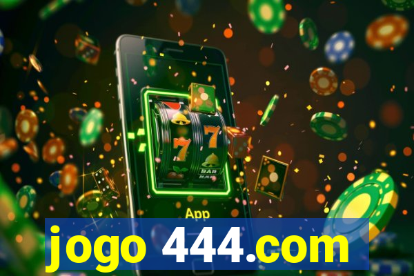 jogo 444.com