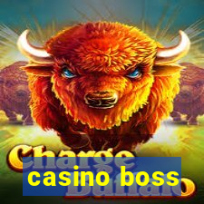 casino boss