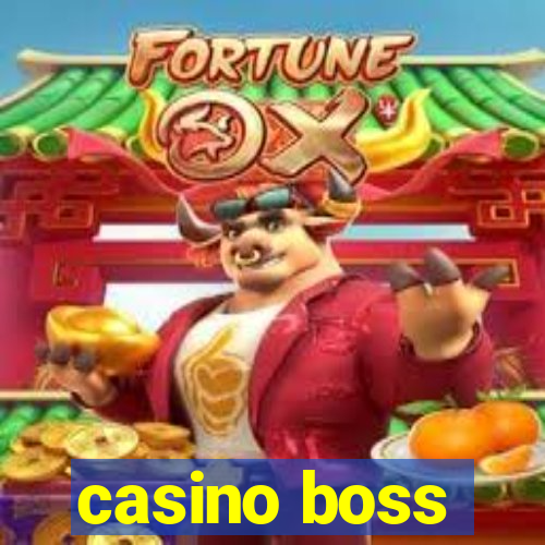 casino boss