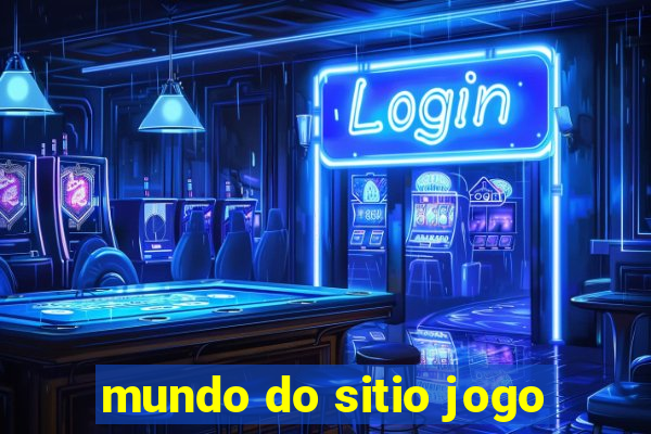 mundo do sitio jogo