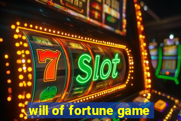 will of fortune game