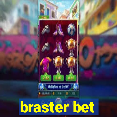 braster bet