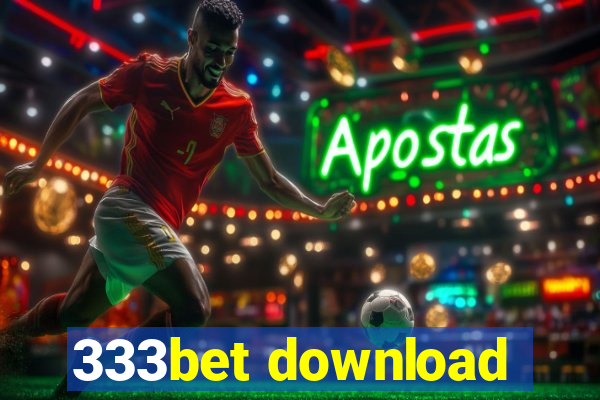 333bet download