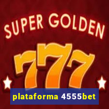 plataforma 4555bet